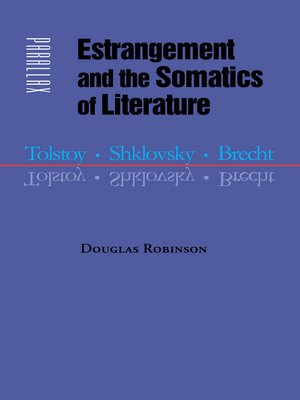 cover image of Estrangement and the Somatics of Literature